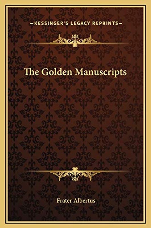 The Golden Manuscripts