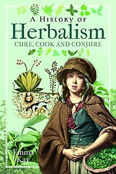 A History of Herbalism