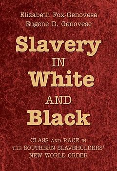 Slavery in White and Black