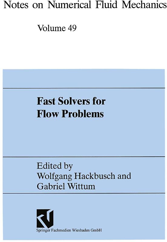 Fast Solvers for Flow Problems