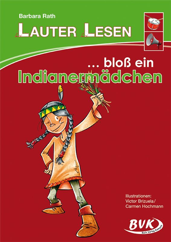 LAUTER LESEN – ... bloß ein Indianermädchen
