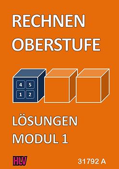 Rechnen Oberstufe - Modul 1 - Lösungen