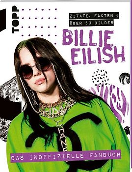 Billie Eilish. Das inoffizielle Fanbuch