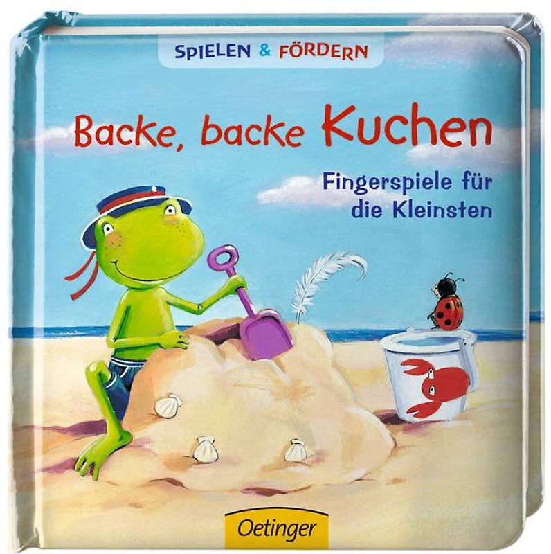 Backe, backe Kuchen: Fingerspiele für die Kleinsten