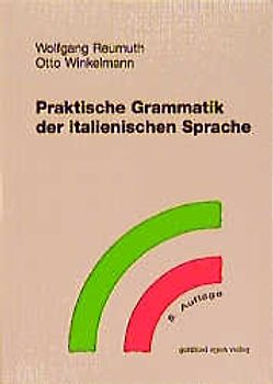 Praktische Grammatik der italienischen Sprache