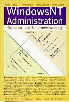 Windows NT Administration - Domänen und Benutzerverwaltung
