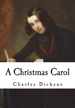 A Christmas Carol: Charles Dickens