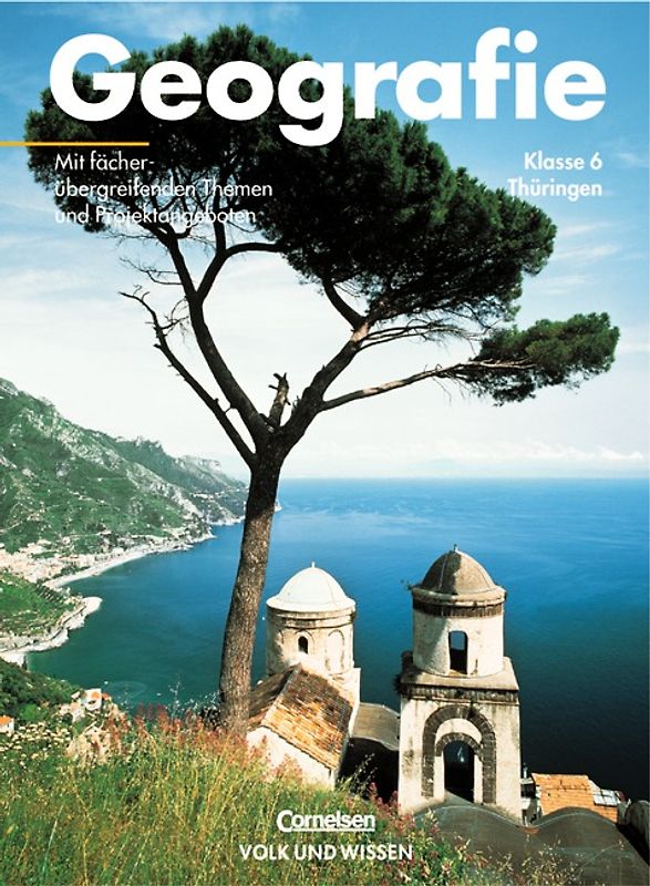 Geografie - Thüringen / 6. Schuljahr - Schülerbuch
