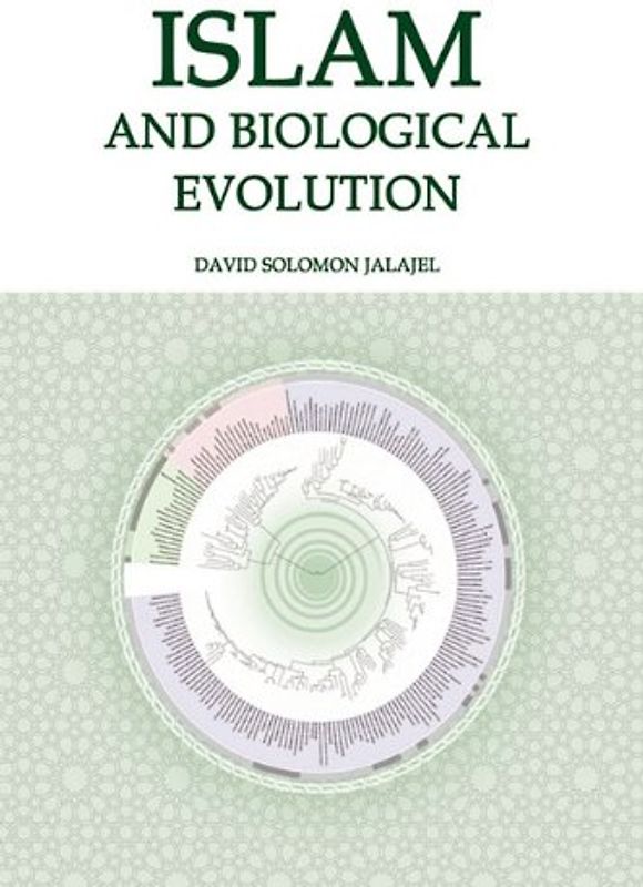 Islam and Biological Evolution: Exploring Classical Sources and Methodologies