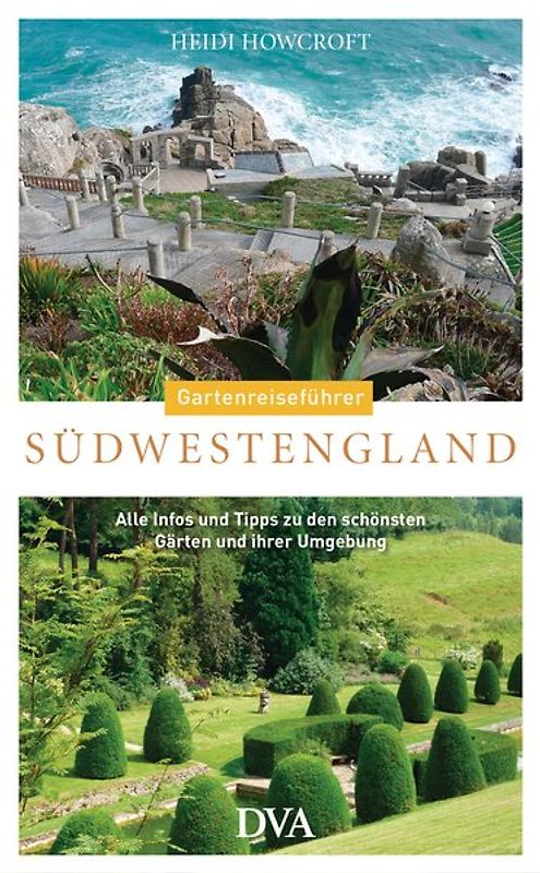 Gartenreiseführer Südwestengland