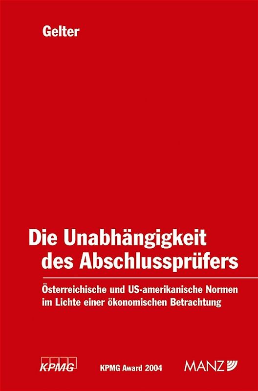 Die Unabhängigkeit des Abschlussprüfers