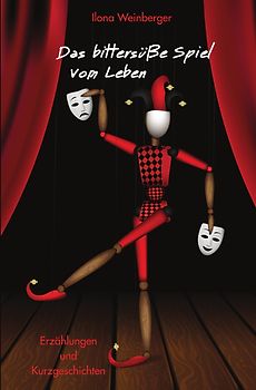Das bittersüße Spiel vom Leben