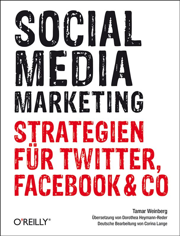 Social Media Marketing - Strategien für Twitter, Facebook & Co