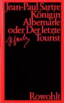 Königin Albemarle oder Der letzte Tourist