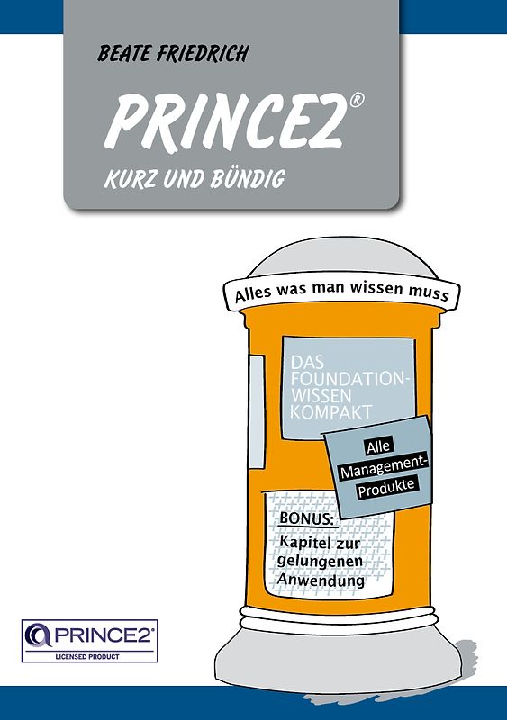 PRINCE2 kurz & bündig