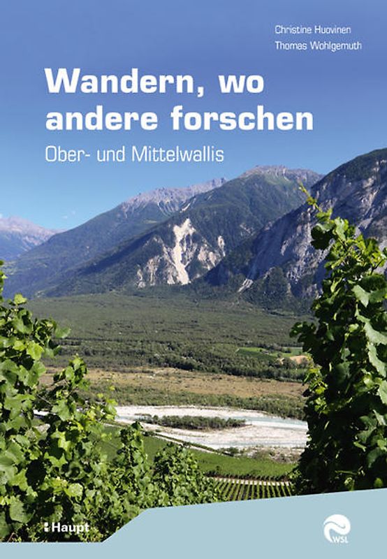 Wandern, wo andere forschen