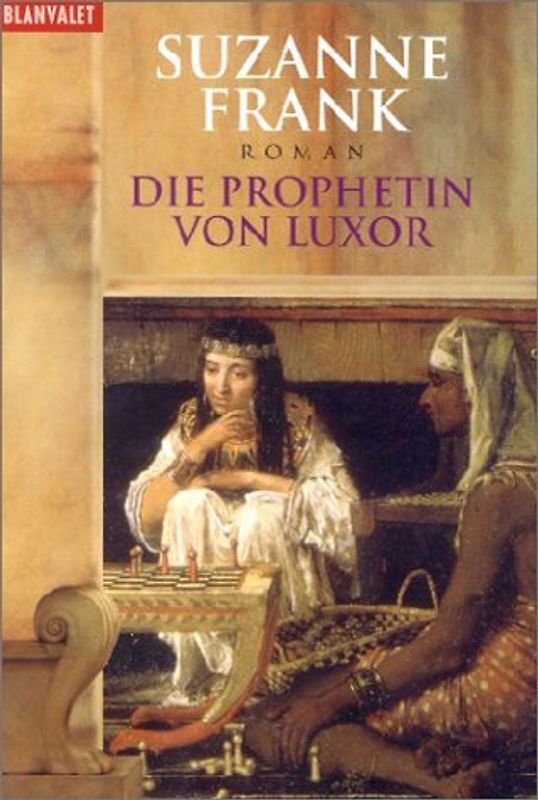 Die Prophetin von Luxor. Die geliehene Zeit