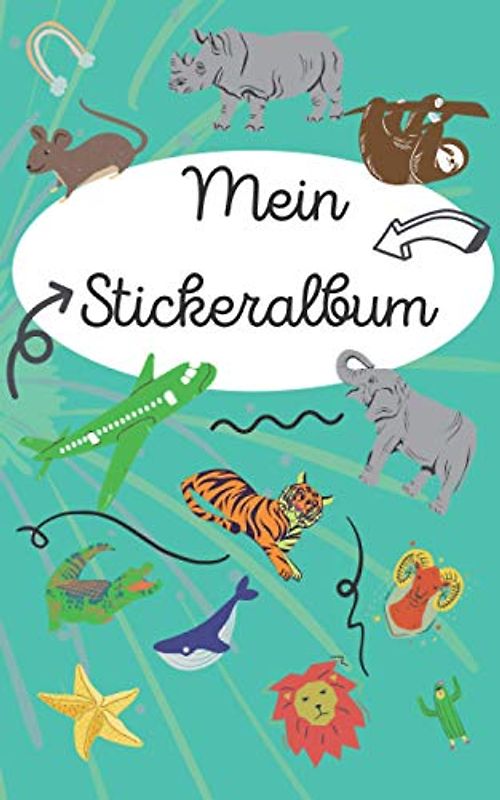 STICKERALBUM für jedermann: leeres Stickerbuch zum Einkleben und Sammeln / über 60 Seiten / DIN A5 Format / das perfekte Geschenk für Mädchen und Kinder / Kein Silikonpapier