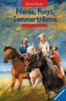Pferde, Ponys, Sommerträume