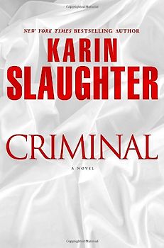 Criminal - Karin Slaughter