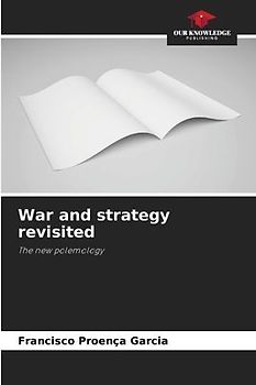 War and strategy revisited