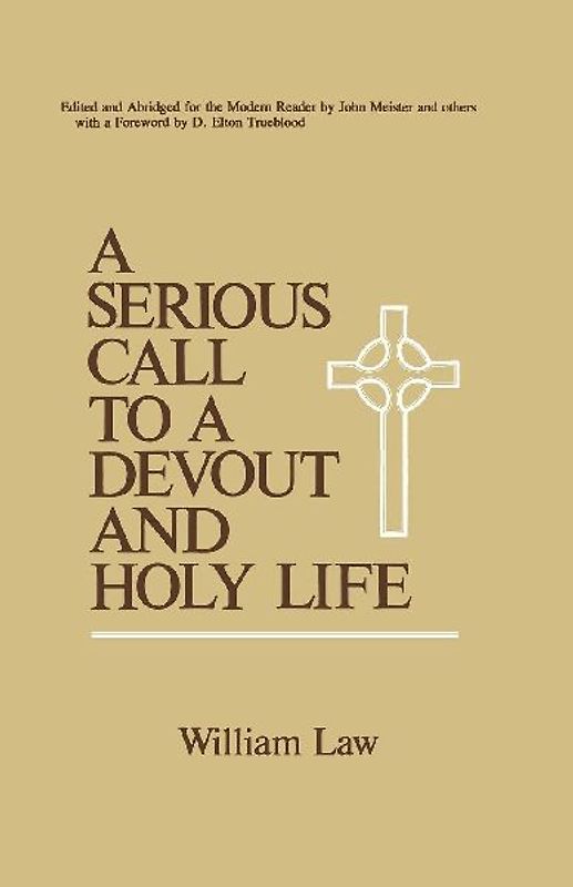 A Serious Call to a Devout and Holy Life