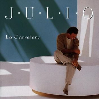 Julio Iglesias - La Carretera
