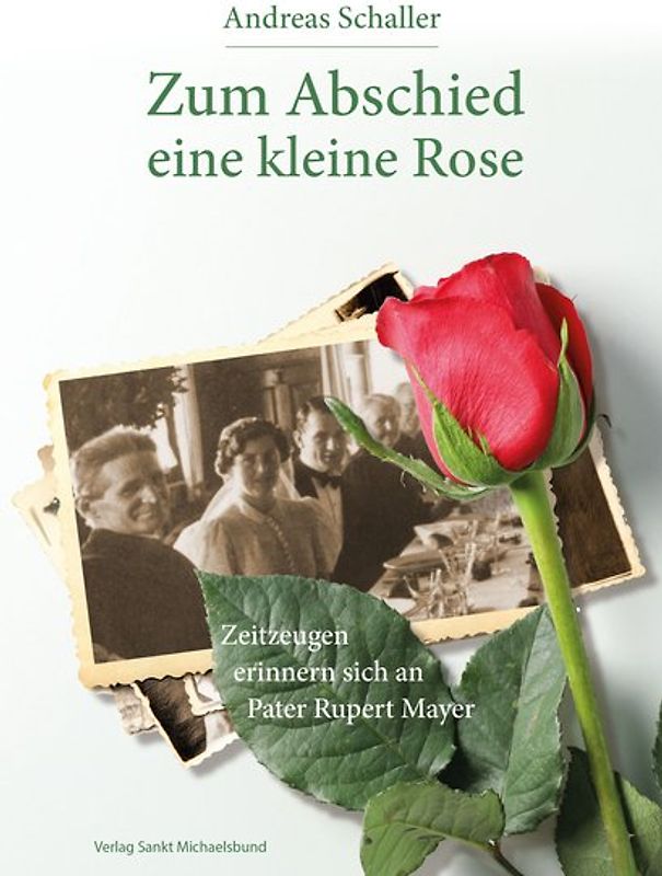 Zum Abschied eine kleine Rose