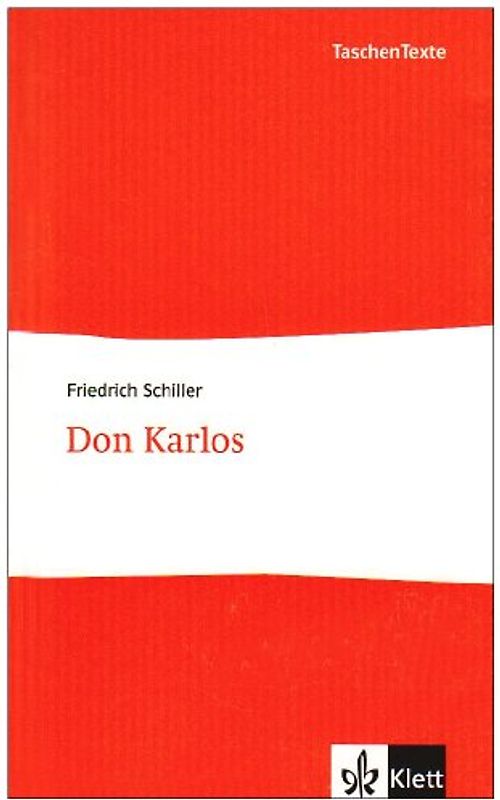 Don Karlos, Infant von Spanien. Ein dramatisches Gedicht