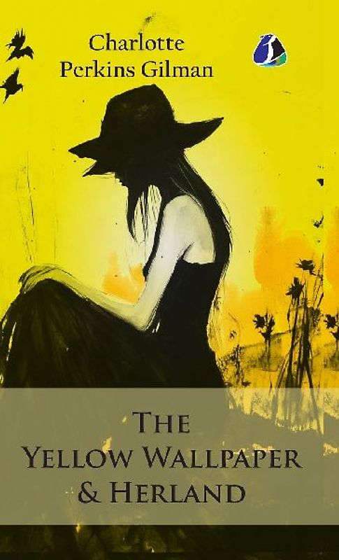 The Yellow Wallpaper & Herland - (Deluxe Hardbound Edition)