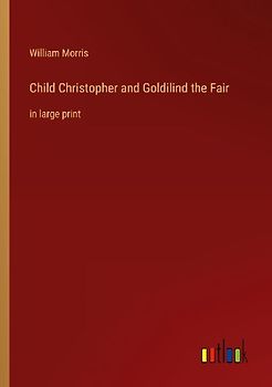 Child Christopher and Goldilind the Fair