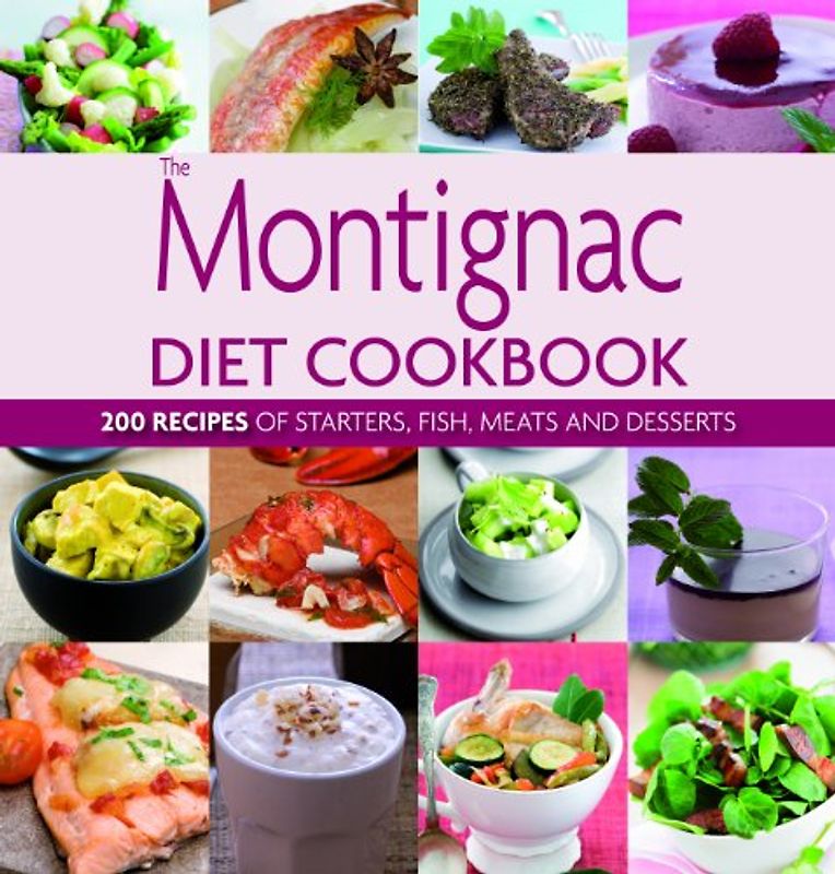 Montignac Diet Cookbook - Michel Montiginac