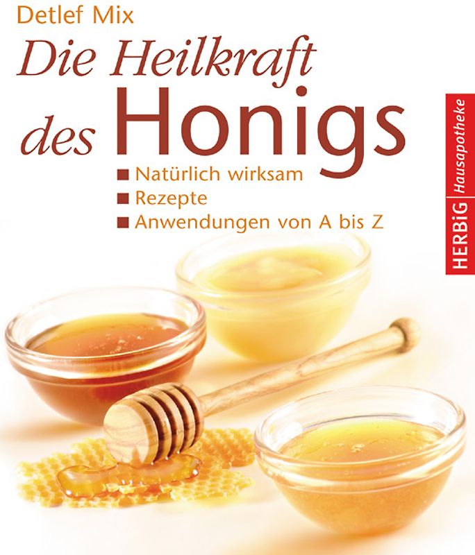 Die Heilkraft des Honigs