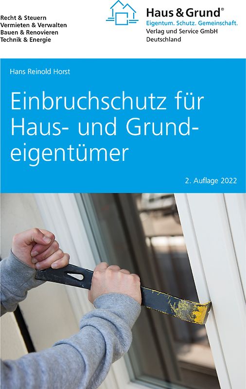 Einbruchschutz für Haus- und Grundeigentümer