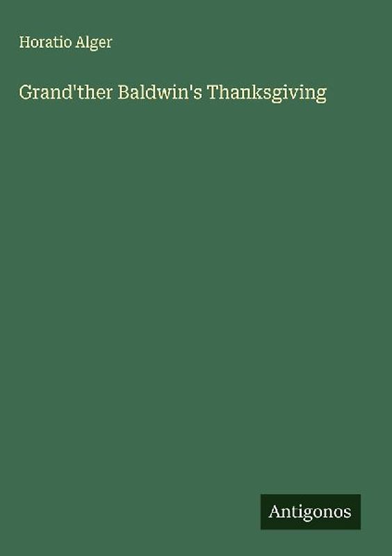 Grand'ther Baldwin's Thanksgiving