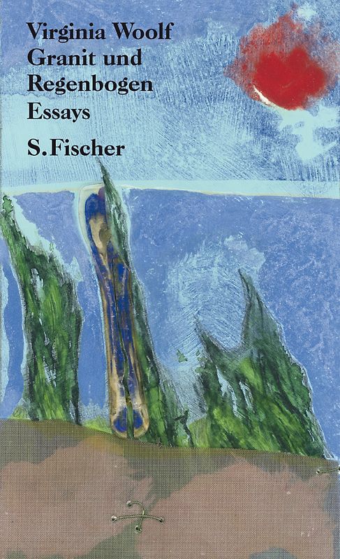 Granit und Regenbogen. Essays