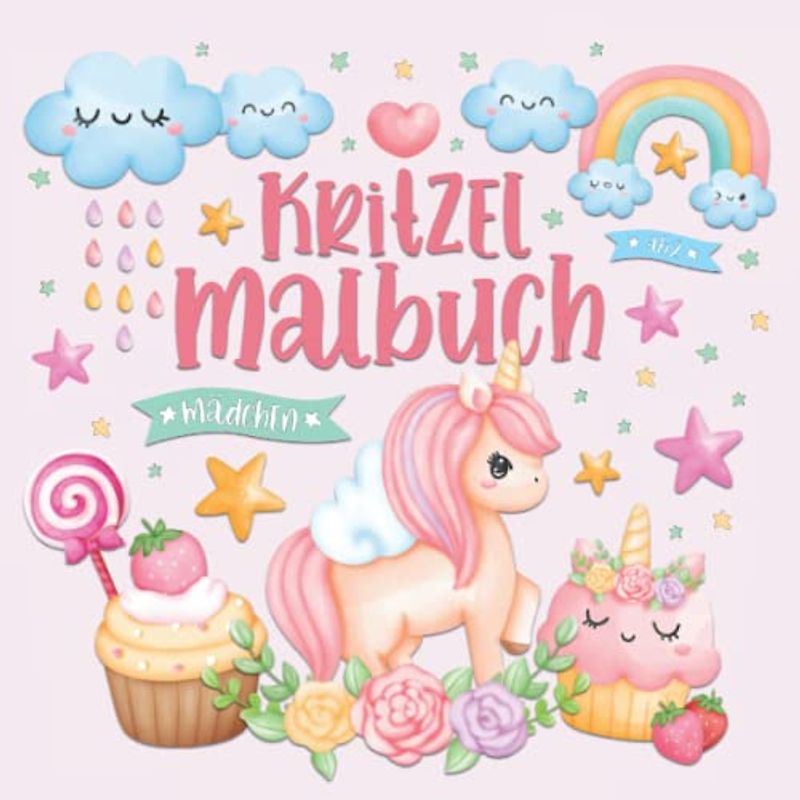 Kritzelmalbuch ab 2 Mädchen: Einhörner, Cupcakes und Muffins zum Ausmalen | Kreatives Beschäftigungsbuch, zuhause oder unterwegs | Dicke Linien und ... für Kleinkinder zur Förderung der Feinmotorik
