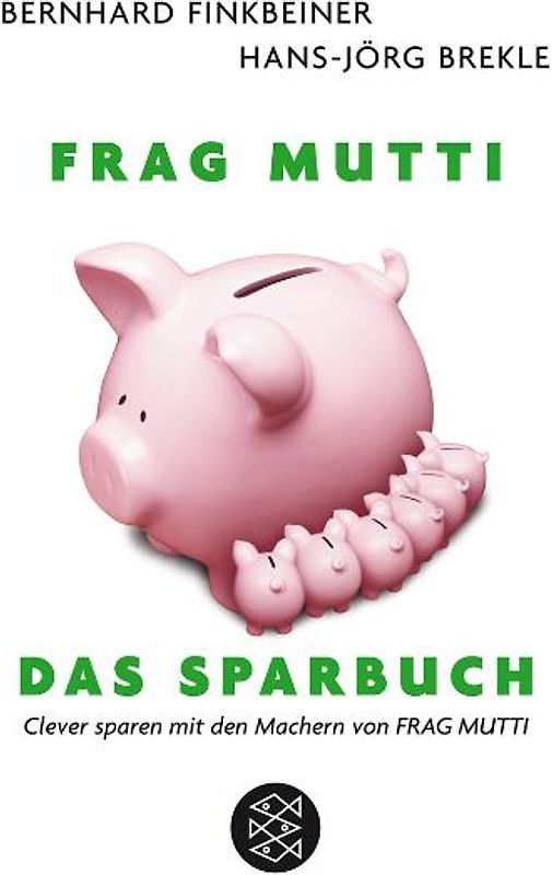 Frag Mutti. Das Sparbuch