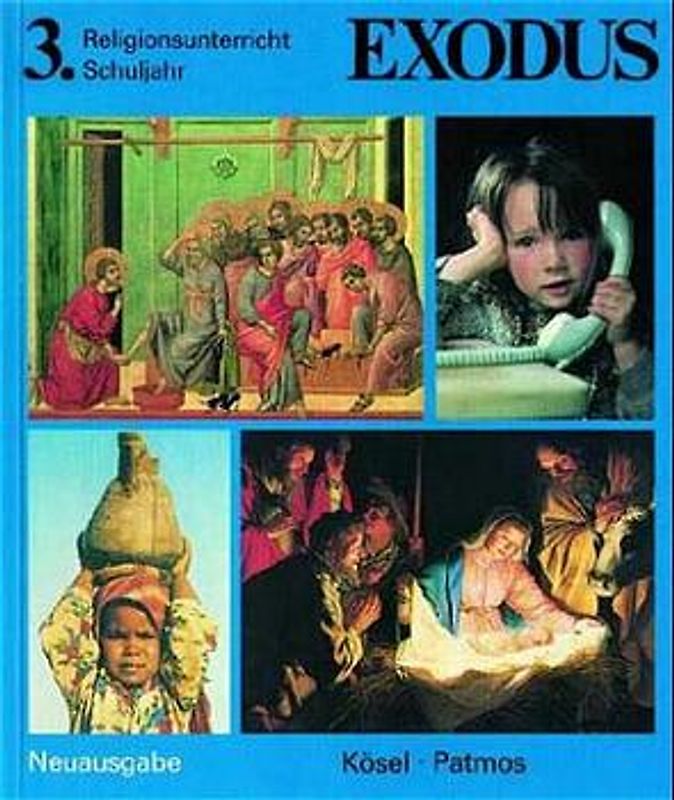 Exodus - Neuausgabe. Schülerbuch 3. Schuljahr (in neuer Rechtschreibung)