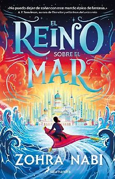 El Reino Sobre El Mar / The Kingdom Over the Sea