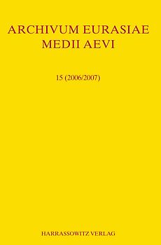 Archivum Eurasiae Medii Aevi 15 (2006/2007)