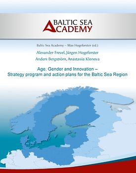 Age, Gender and Innovation – Strategy program and action plans for the Baltic Sea Region