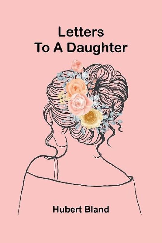 Letters to a daughter