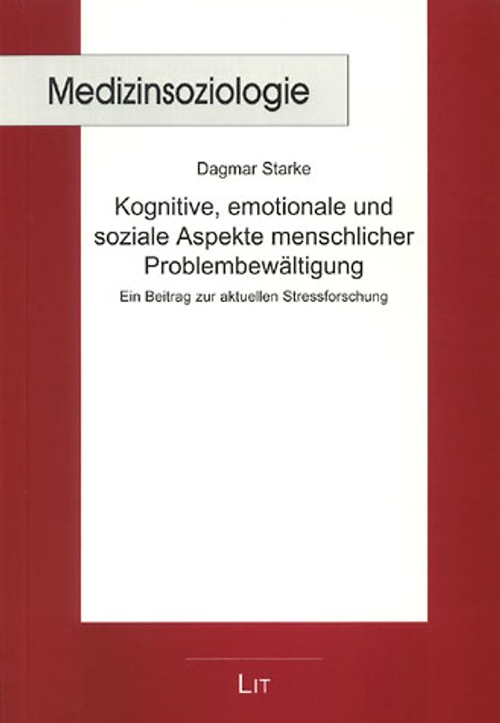 Kognitive, emotionale und soziale Aspekte menschlicher Problembewältigung