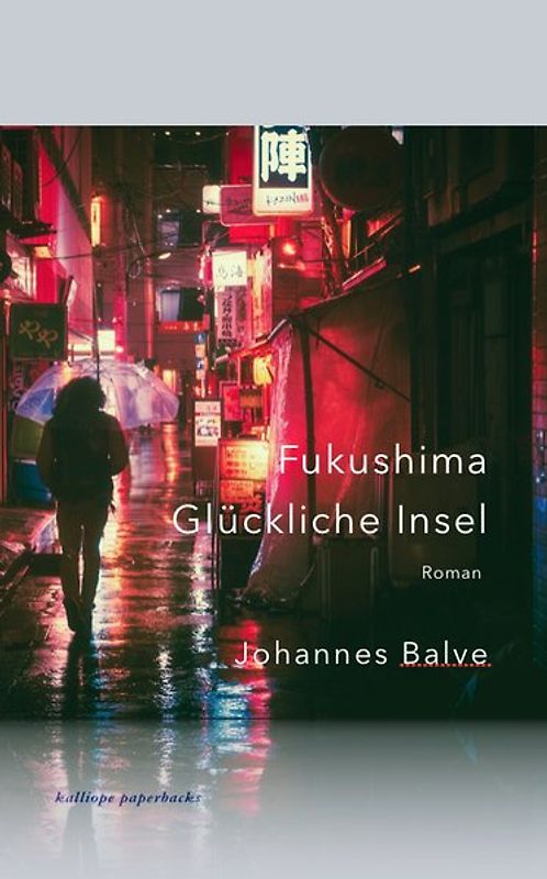 Fukushima. Glückliche Insel