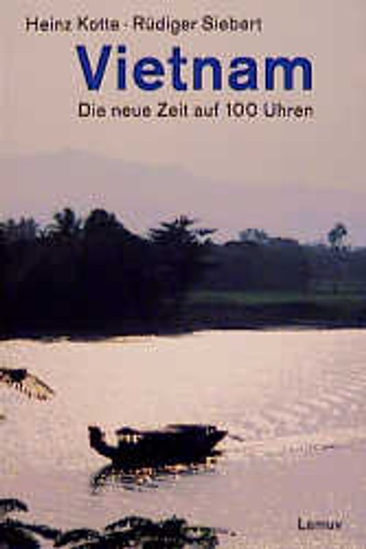 Vietnam: Die neue Zeit auf 100 Uhren