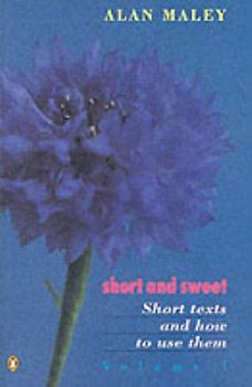 Short and Sweet (Short Texts & How to Use Them)