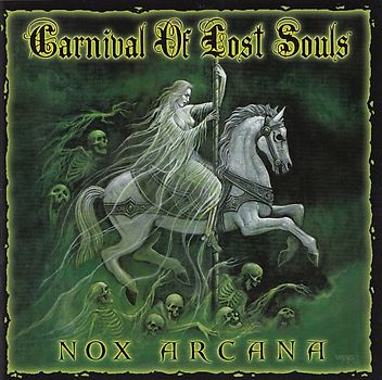Nox Arcana - Carnival of Lost Souls