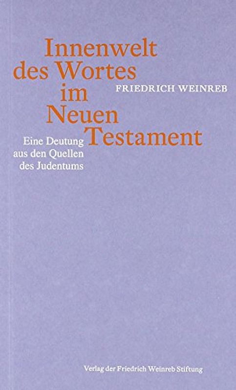 Innenwelt des Wortes im Neuen Testament