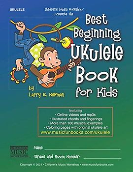 Best Beginning Ukulele Book for Kids: Easy learn how to play ukulele method for beginner students and children of all ages with essential chords, ... and more (Ukulele Books by Music Fun Books)